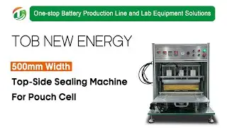 500mm Top and Side Sealing Machine for Pouch Cell