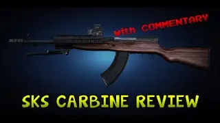 Contract Wars: SKS Carbine Review (Commentary)