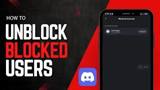 How to Unblock Users on Discord