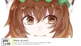 [東方Vocal/EUROBEAT] Wake up you!! [原曲：ティアオイエツォン(withered leaf)]