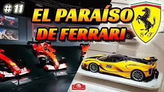 Museo Ferrari Maranello y Museo ENZO Ferrari | El Para&iacute;so del Cavallino | D&iacute;a 11