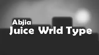 Juice Wrld Type Beat - Abjia ~free2use