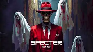 Specter - MikeyP Likes It (BONES)