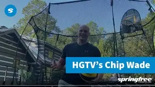 HGTV host, Chip Wade, explores the Springfree Trampoline
