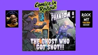 The Phantom #4 The Ghost who got SHOT!!!