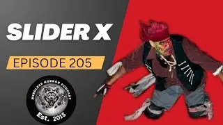 Slider X | Mindless Horror Podcast Episode 205