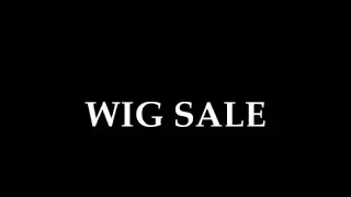 Affordable Wig Sale!!!