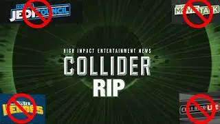 Collider Is Done!!! Movie Talk, Heroes, Jedi Council & Collider Live CANCELLED!
