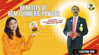 BENEFITS OF RCM TURMERIC POWDER TEACHE DR RAJAN ( NATUROPATHY & YOGA, STAR EMEARLD )