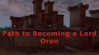 Квест Path to Becoming a Lord - Oren (Путь Лорда - Орен) Asterios x5