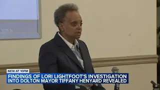 Investigation uncovers Dolton Mayor Henyard's pattern of mismanagement and deception, Lightfoot says