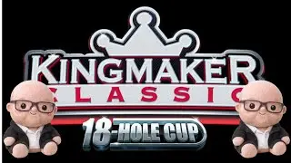 ** LIVE ** Kingmaker Classic