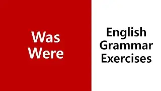 Was/Were