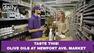 Taste This! Olive Oils with Newport Avenue Market