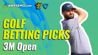 3M Open Best Bets | PGA Bets, Props, Odds & Predictions
