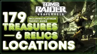 Every Collectible & Platinum Trophy Complete Guide | Tomb Raider: Underworld