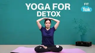 Detox Your Body | 20 Minute Yoga For Better Digestion & Toxin Release | Yoga Sutra Challenge Day 22