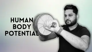 Pushing The Limits Of The Human Body | Human Body Potential Project