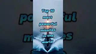 Top 10 most most powerful missiles in the World #top10 #powerfulcountries #powerfularmy #military