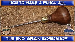 Turning a Carriage Bolt into a Shop-Ready Striking Punch Awl