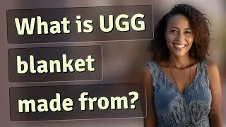 What is UGG blanket made from?