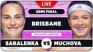 SABALENKA vs MUCHOVA &bull; WTA Brisbane 2026 SF &bull; LIVE Tennis Watchalong