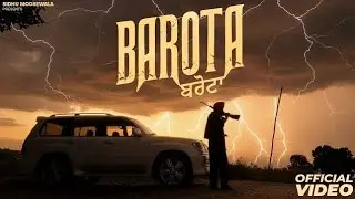 Sidhu Moose Wala Presents Song - BAROTASinger/Lyrics/Composer - Sidhu Moose Wala Female Lead - Sw