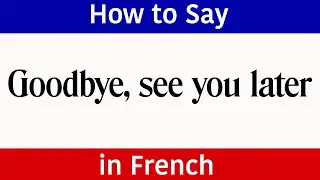 Learn French | How to say 