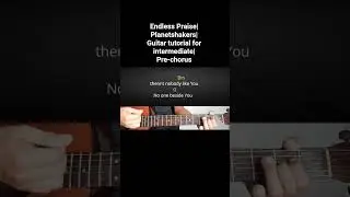 Endless Praise|Planetshakers|Guitar tutorial for intermediate|Pre-chorus #worship #ghguitartutorial