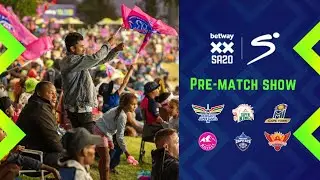 Betway SA20 | Paarl Royals vs MI Cape Town | Pre-Match Show