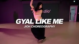 Parris Goebel & BEAM - GYAL LIKE ME | Jioh Choreography