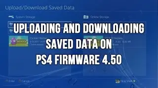 Uploading / Downloading Saved Data on PS4 Firmware v4.50