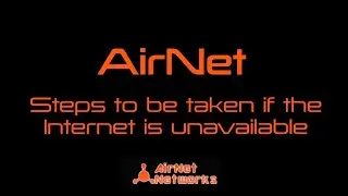 Airnet - Troubleshooting steps if your internet is disconnected.