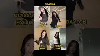 bloodline challenge pt.2 💖 Hyeju, Dayeon, Kanie & IVE Yujin 🔥#shorts