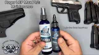 You Won&rsquo;t Believe How Dirty This Ruger LCP Max Was Out The Box!