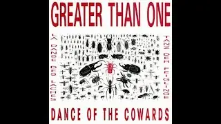 Quick Review Score: Greater Than One - Dance Of The Cowards (1988 / Industrial)