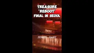 💎 Treasure 'REBOOT' Final in SEOUL. #20240815_6pmKST | MYUNOON