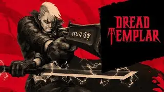 Dread Templar | Official (PC) Launch Walkthrough @ 2K 60 fps