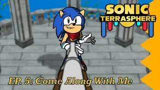 Sonic TerraSphere Audio Drama | Episode 5