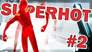 SUPERHOT | MIND BLOWN!! | #2 | iVexusHD