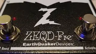 EarthQuakerDevices ZEQD Pre Part 5... original tune