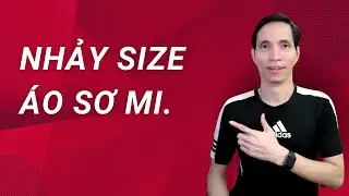 BAI 9 Hướng Dẫn Nhảy Size Áo Sơ Mi Chuẩn Xác | Hướng dẫn cho  người mới bắt đầu