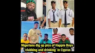 Nigerians dig up pics of Happie Boys  &lsquo;clubbing and drinking&rsquo; in Cyprus