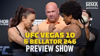 UFC Vegas 10/Bellator 246 Preview Show - MMA Fighting