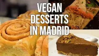 Vegan Brunch and Sugar Free Desserts in Madrid, Spain!