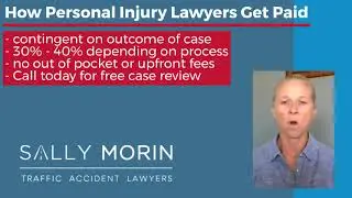 How Personal Injury Lawyers Get Paid | California Personal Injury Lawyers