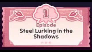 [Event] Hellish Training of the Steel _-_ Chapter 1 - Episode 1 - Steel Lurking in the Shadows
