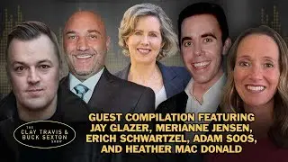 Clay & Buck Guests: Jay Glazer, Merianne Jensen, Erich Schwartzel, Adam Soos and Heather Mac Donald