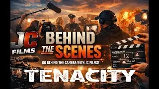 Behind the Scenes - TENACITY