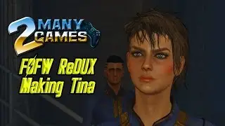2 Many Games Making Tina